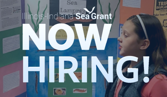 Illinois-Indiana Sea Grant NOW HIRING! with student and science poster in background